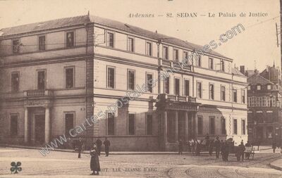 Carte postale ancienne Le Palais de Justice — Sedan (Ardennes)