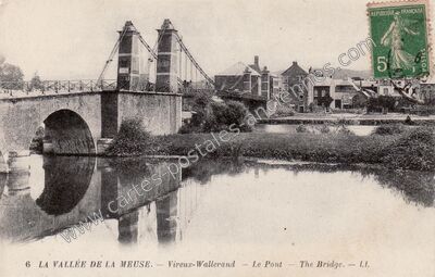 Carte postale ancienne La Vallée de la Meuse. Le Pont — Vireux-Wallerand (Ardennes)
