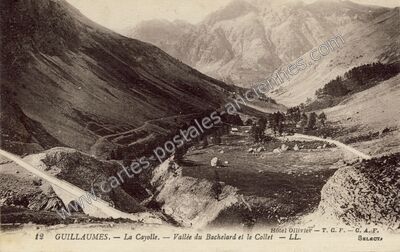 Carte postale ancienne La Cayolle. — Vallée du Bachelard et le Collet — LL. Hôtel Ollivier — Guillaumes (Alpes-Maritimes)