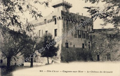 Carte postale ancienne Côte d'Azur — Le Château des Grimaldi — Cagnes-sur-Mer (Alpes-Maritimes)