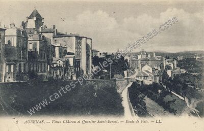 Carte postale ancienne Vieux Château et Quartier Saint-Benoit. — Route de Vals — Aubenas (Ardèche)