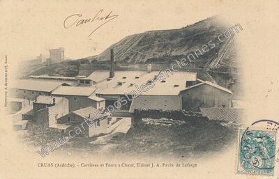 Carte postale ancienne Carrières et Fours à Chaux, Usines J. A. Pavin de Lafarge — Cruas (Ardèche)