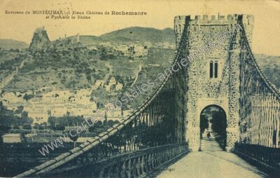 Carte postale ancienne Vieux Château de Rochemaure et Pont sur le Rhône — Rochemaure (Ardèche)