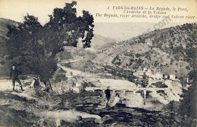 Carte postale ancienne La Bégude, le Pont, l'Ardèche et la Volane — Vals-les-Bains (Ardèche)