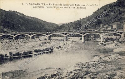 Carte postale ancienne Le Pont de Labegude Vals sur l'Ardèche — Vals-les-Bains (Ardèche)