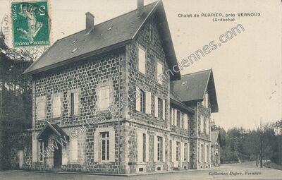 Carte postale ancienne Chalet de Perrier — Vernoux-en-Vivarais (Ardèche)
