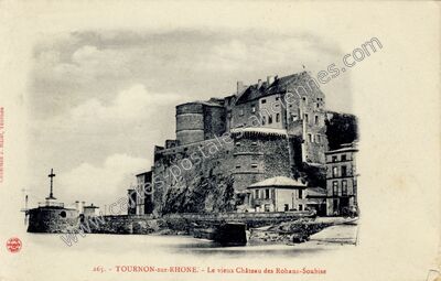 Carte postale ancienne Le vieux Château des Rohans-Soubise — Tournon-sur-Rhône (Ardèche)