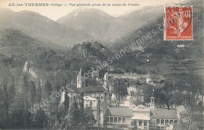 Carte postale ancienne Vue générale prise de la route de Prades — Ax-les-Thermes (Ariège)