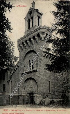 Carte postale ancienne L'Église du Sabart (Pèlerinage), Mon. Hist — Tarascon-sur-Ariège (Ariège)