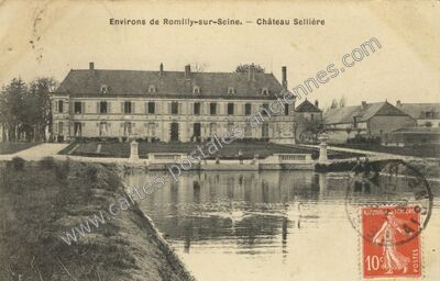 Carte postale ancienne Chateau Selliere — Romilly-sur-Seine (Aube)