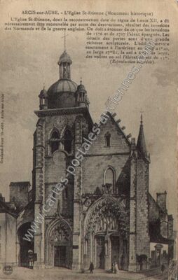 Carte postale ancienne L'Eglise St-Etienne (Monument historique) — Arcis-sur-Aube (Aube)