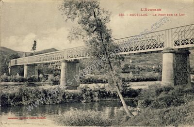 Carte postale ancienne Le Pont sur le Lot — Bouillac (Aveyron)