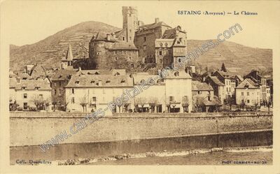 Carte postale ancienne Le Château — Estaing (Aveyron)