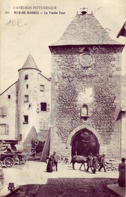 Carte postale ancienne La Vieille Tour — Mur-de-Barrez (Aveyron)