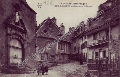 Carte postale ancienne L'Aveyron Pittoresque — Quartier de la Berque — Mur-de-Barrez (Aveyron)