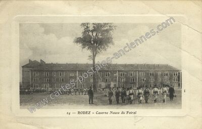 Carte postale ancienne Caserne Neuve du Foiral — Rodez (Aveyron)