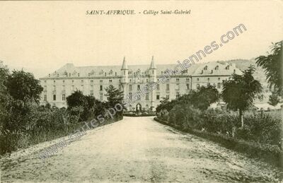 Carte postale ancienne Collège Saint-Gabriel — Saint-Affrique (Aveyron)