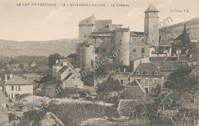 Carte postale ancienne Le Château — Salvagnac-Cajarc (Aveyron)