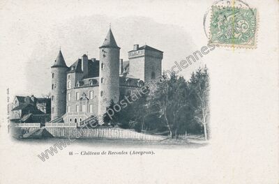 Carte postale ancienne Chateau de Recoules — Recoules-Prévinquières (Aveyron)