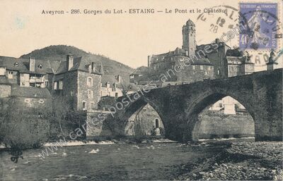 Carte postale ancienne Le Pont et le Château — Estaing (Aveyron)