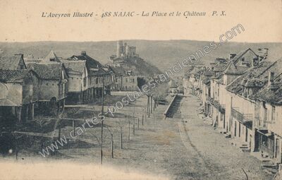 Carte postale ancienne La Place et le Château — Najac (Aveyron)