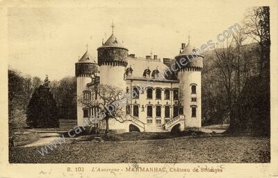 Carte postale ancienne Chateau de Sedaiges — Marmanhac (Cantal)