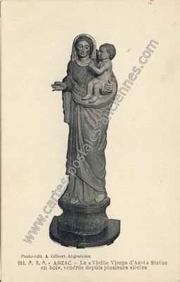Carte postale ancienne La « Vieille Vierge d'Azat » Statue en bois, vénérée depuis plusieurs siècles — Abzac (Charente)