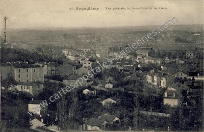 Carte postale ancienne Vue générale, le Grand'Font et les Gares — Angoulême (Charente)