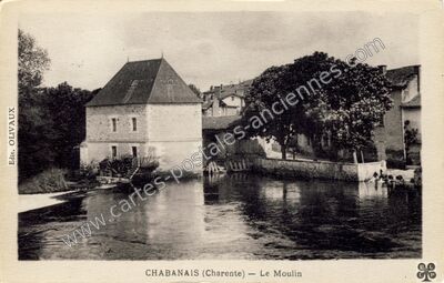 Carte postale ancienne Le Moulin — Chabanais (Charente)