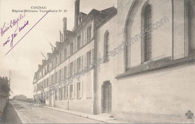 Carte postale ancienne Hôpital Militaire Temporaire N° 45 — Cognac (Charente)