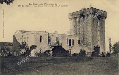Carte postale ancienne La Tour du Breuil (XVe siècle) — Dignac (Charente)