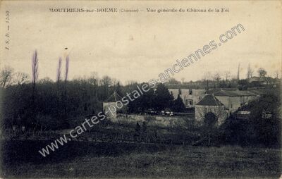 Carte postale ancienne Vue générale du Château de la Foi — Mouthiers-sur-Boëme (Charente)