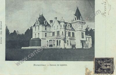 Carte postale ancienne Chateau de Lignères — Rouillac (Charente)