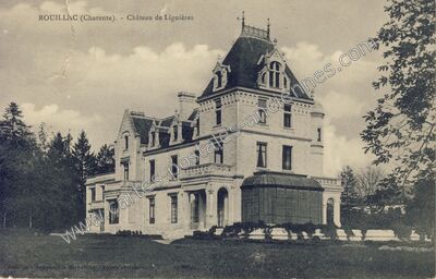 Carte postale ancienne Château de Lignières — Rouillac (Charente)