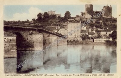 Carte postale ancienne Les Ruines du Vieux Château - Pont sur la Vienne — Saint-Germain-de-Confolens (Charente)