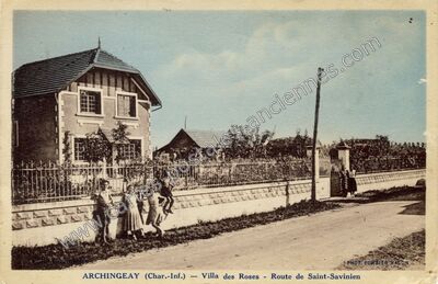 Carte postale ancienne Villa des Roses - Route de Saint-Savinien — Archingeay (Charente-Maritime)