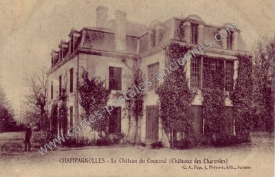 Carte postale ancienne Le Château du Coquand (Châteaux des Charentes) — Champagnolles (Charente-Maritime)