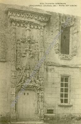 Carte postale ancienne Château de - Porte XV° siècle — Crazannes (Charente-Maritime)