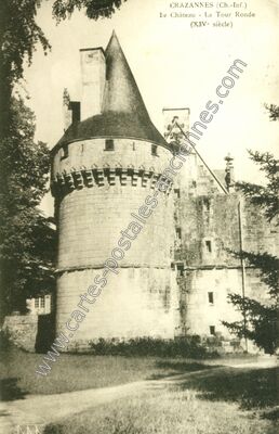 Carte postale ancienne Le Château - La Tour Ronde — Crazannes (Charente-Maritime)