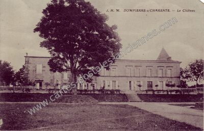 Carte postale ancienne Le Château — Dompierre-sur-Charente (Charente-Maritime)