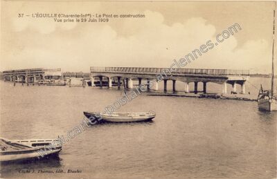 Carte postale ancienne Le Pont en construction — L'Éguille (Charente-Maritime)