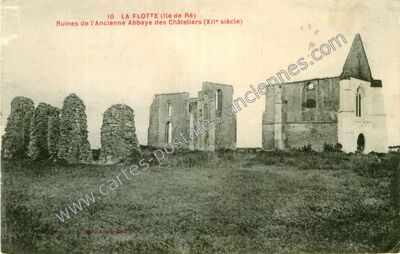 Carte postale ancienne Ruines de l'Ancienne Abbaye des Châteliers — La Flotte (Charente-Maritime)