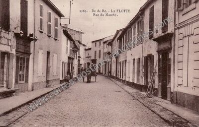 Carte postale ancienne Rue du Marché — La Flotte (Charente-Maritime)