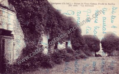 Carte postale ancienne Ruines du Vieux Château Féodal de Bardine — Lorignac (Charente-Maritime)