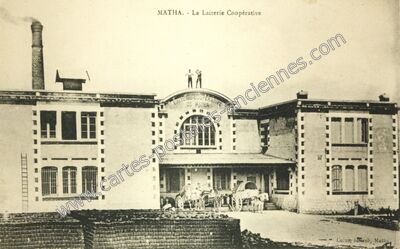 Carte postale ancienne La Laiterie Coopérative — Matha (Charente-Maritime)