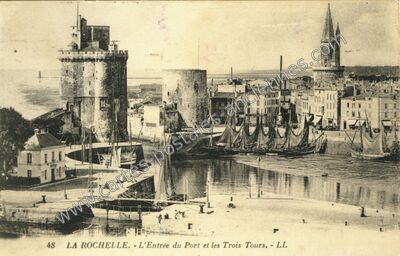 Carte postale ancienne L'Entrée du Port et les Trois Tours — La Rochelle (Charente-Maritime)