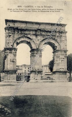 Carte postale ancienne Arc de Triomphe — Saintes (Charente-Maritime)