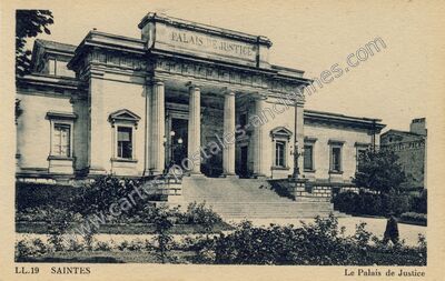 Carte postale ancienne Le Palais de Justice — Saintes (Charente-Maritime)
