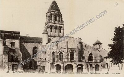 Carte postale ancienne Ancienne Abbaye des Dames, XIIe siècle, actuellement Caserne Taillebourg — Saintes (Charente-Maritime)