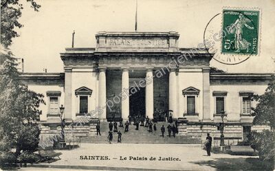 Carte postale ancienne Le Palais de Justice — Saintes (Charente-Maritime)